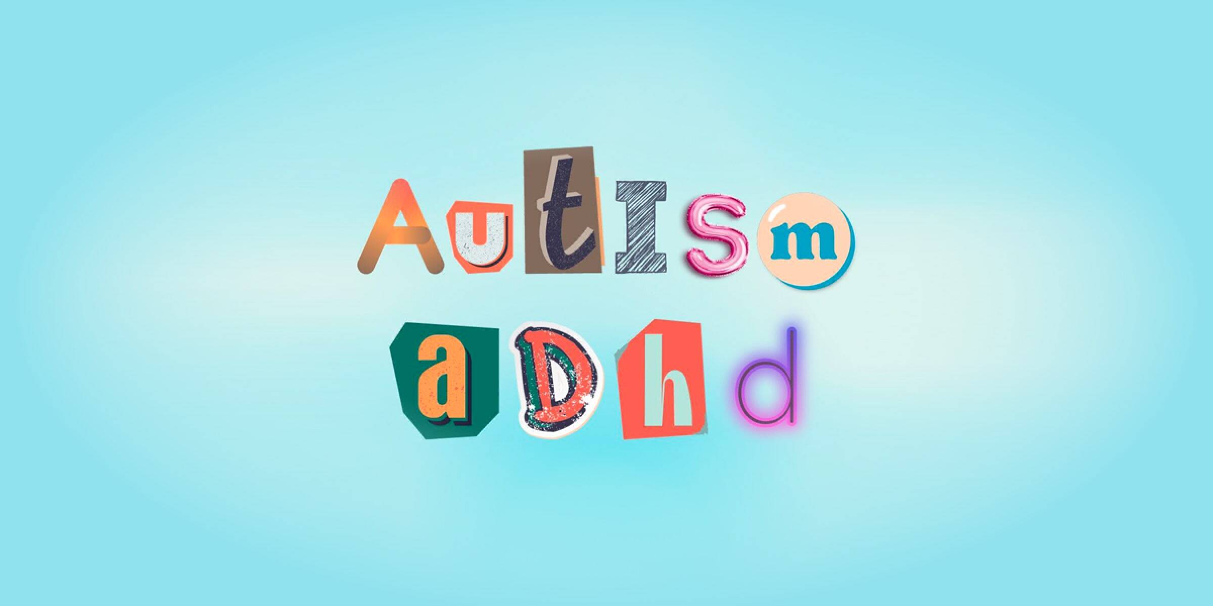 Blue background with Autism and ADHD letters